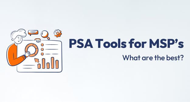 PSA Tools for MSP’s: What are the best?