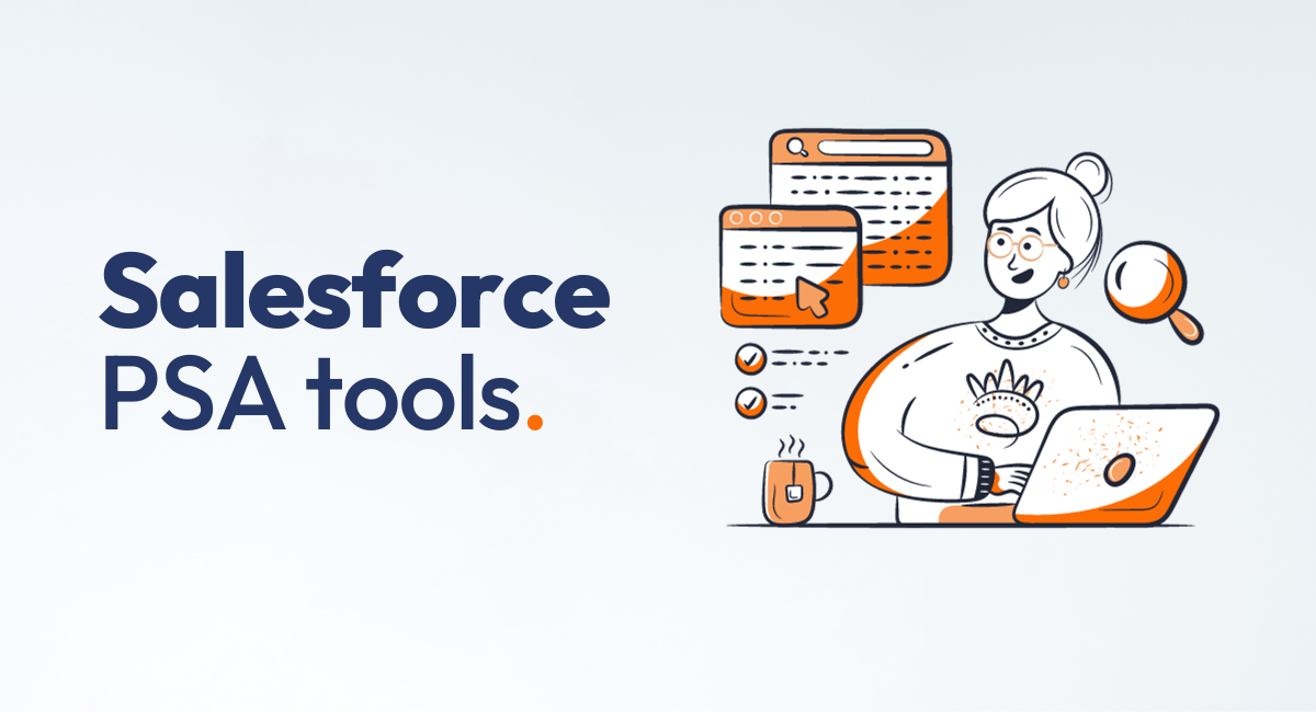 Salesforce PSA tool