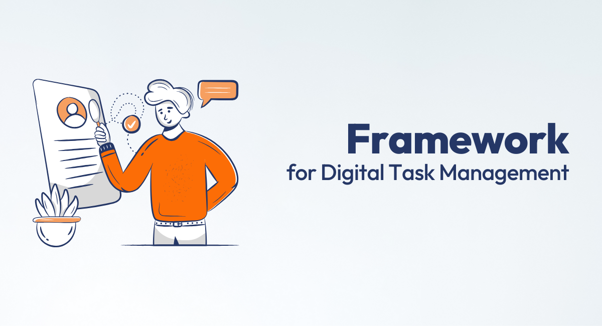 Steve Jobs, DRI & the Framework of Digital Task Management