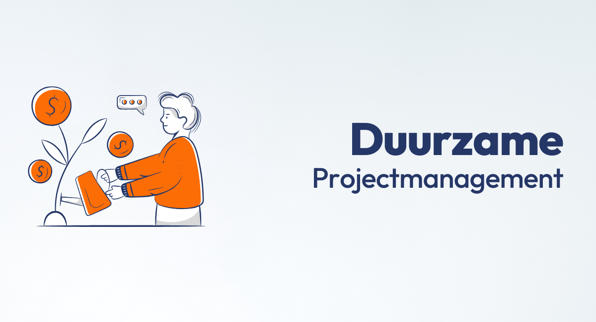 Duurzame projectmanagement