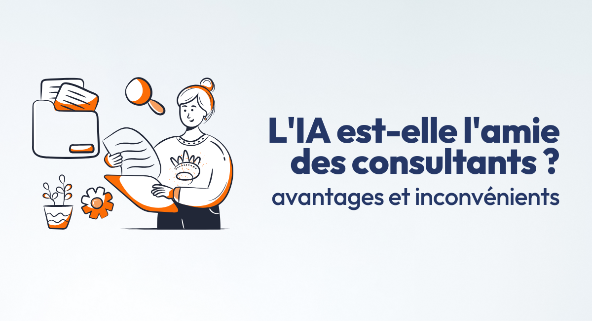 Avantages et inconvénients de l'IA pour les consultants en services professionnels