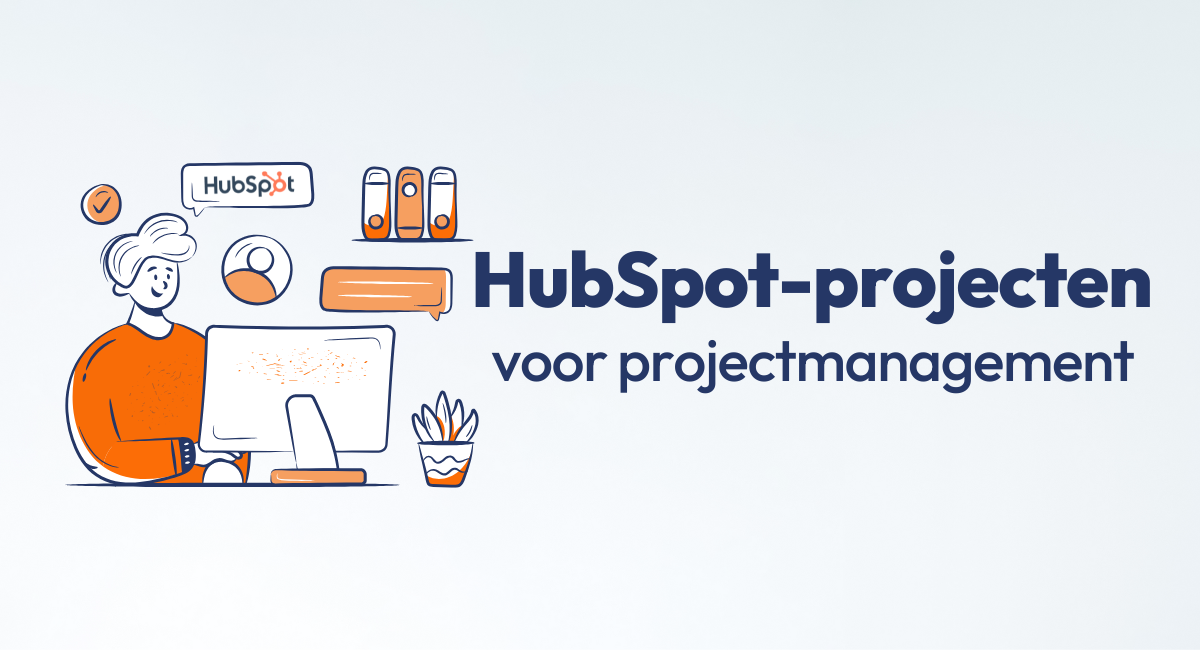 hubspot-projecten voor projectmanagement